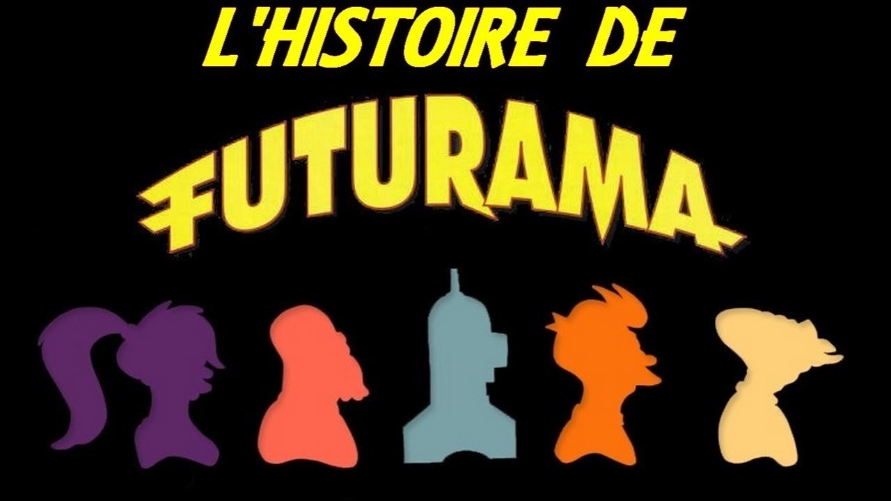 L'histoire de FUTURAMA
