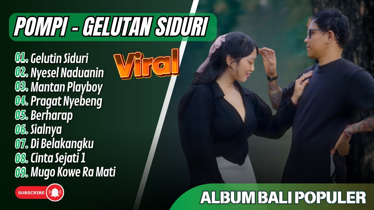 POMPI - Gelutan Siduri - Nyesel Naduanin - Mantan Playboy || Album Pop Bali Terpopuler 2025