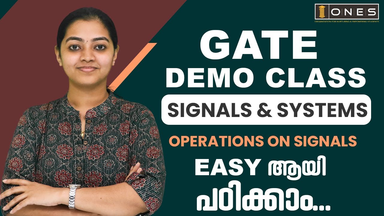 GATE | SIGNALS & SYSTEMS - DEMO CLASS | OPERATION ON SIGNALS | ONES