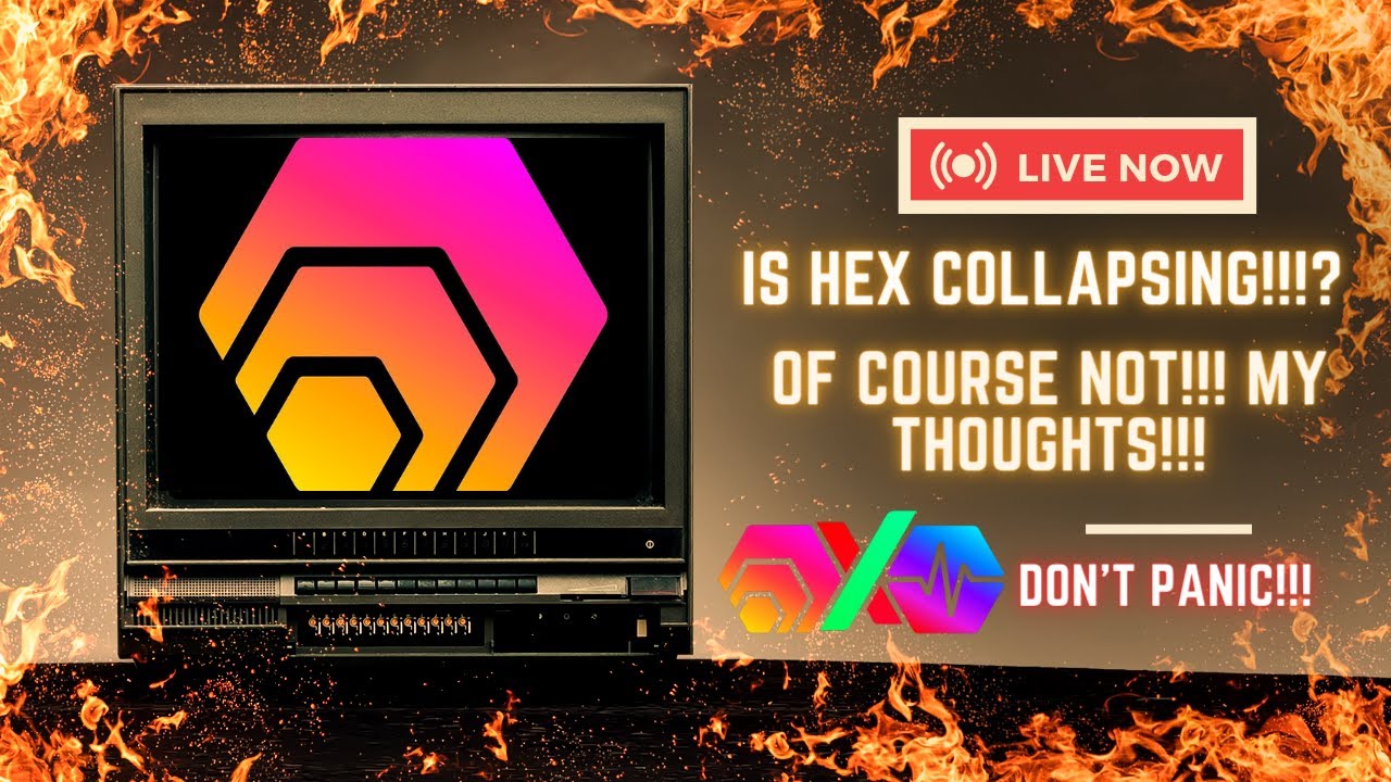 IS HEX COLLAPSING!!?!? ABSOLUTELY NOT!!! MY THOUGHTS!!!!!!