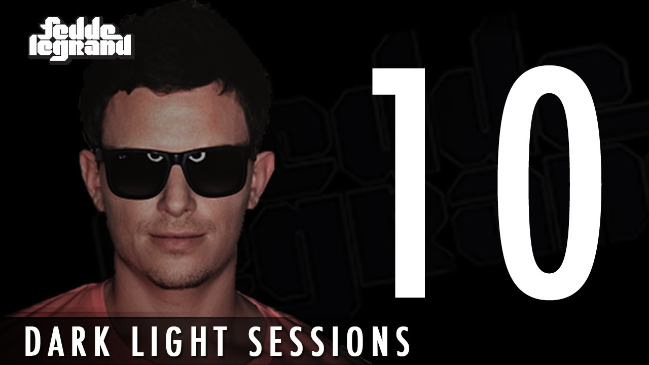 Fedde Le Grand - Dark Light Sessions 010