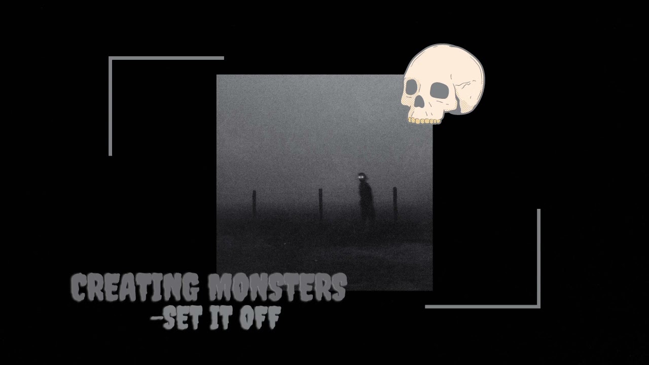 Creating Monsters - Set It Off - Slowed + Reverb