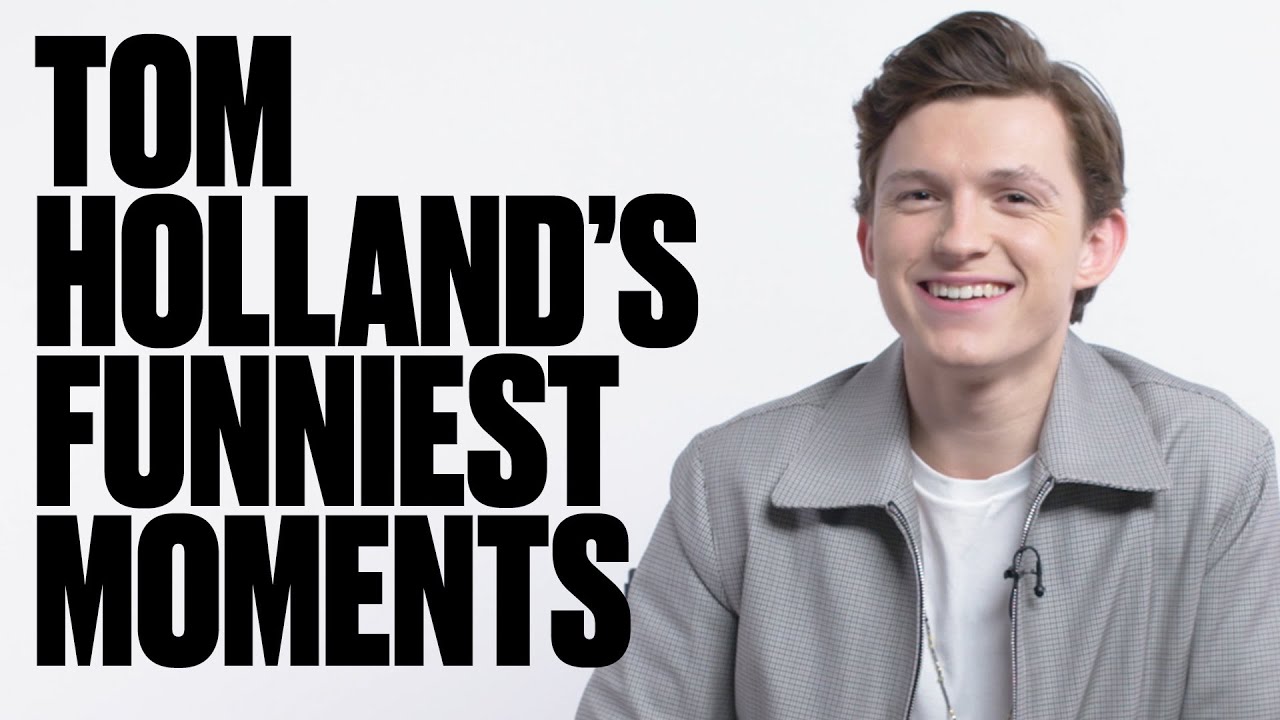 The Funniest Tom Holland Moments