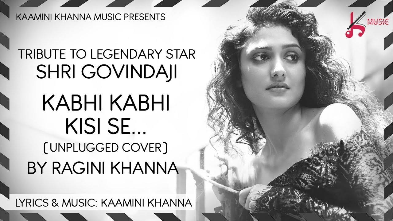 Kabhi Kabhi Kisi Se (Unplugged Cover) by Ragini Khanna | New Romantic Hindi Song
