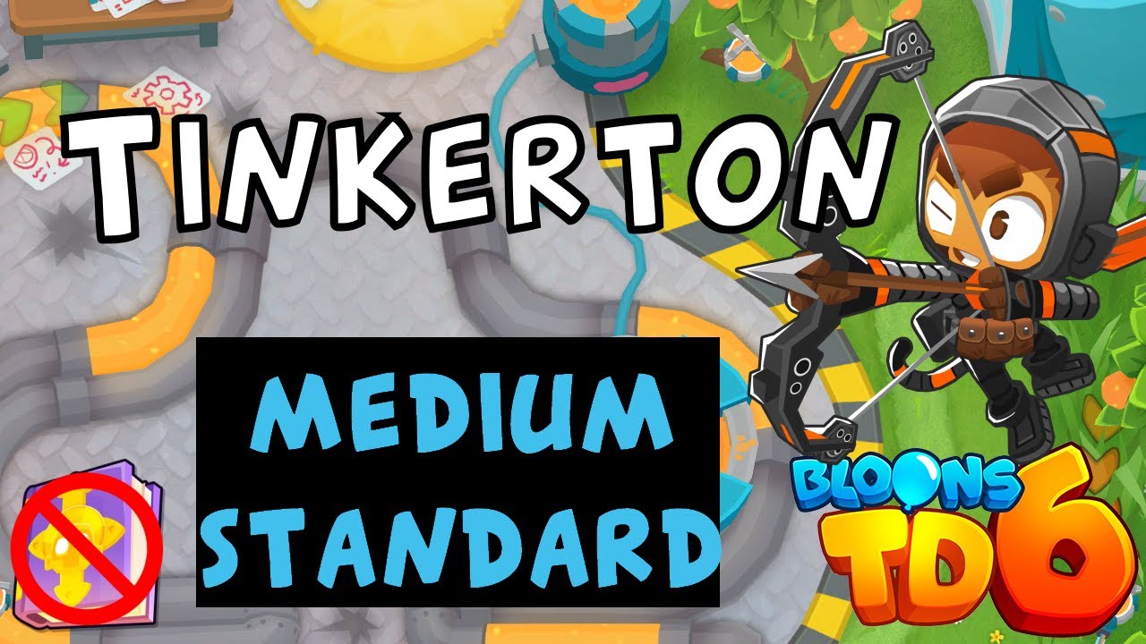 Bloons TD 6 | Tinkerton Medium Standard | No MK No Powers | Guide / Strategy