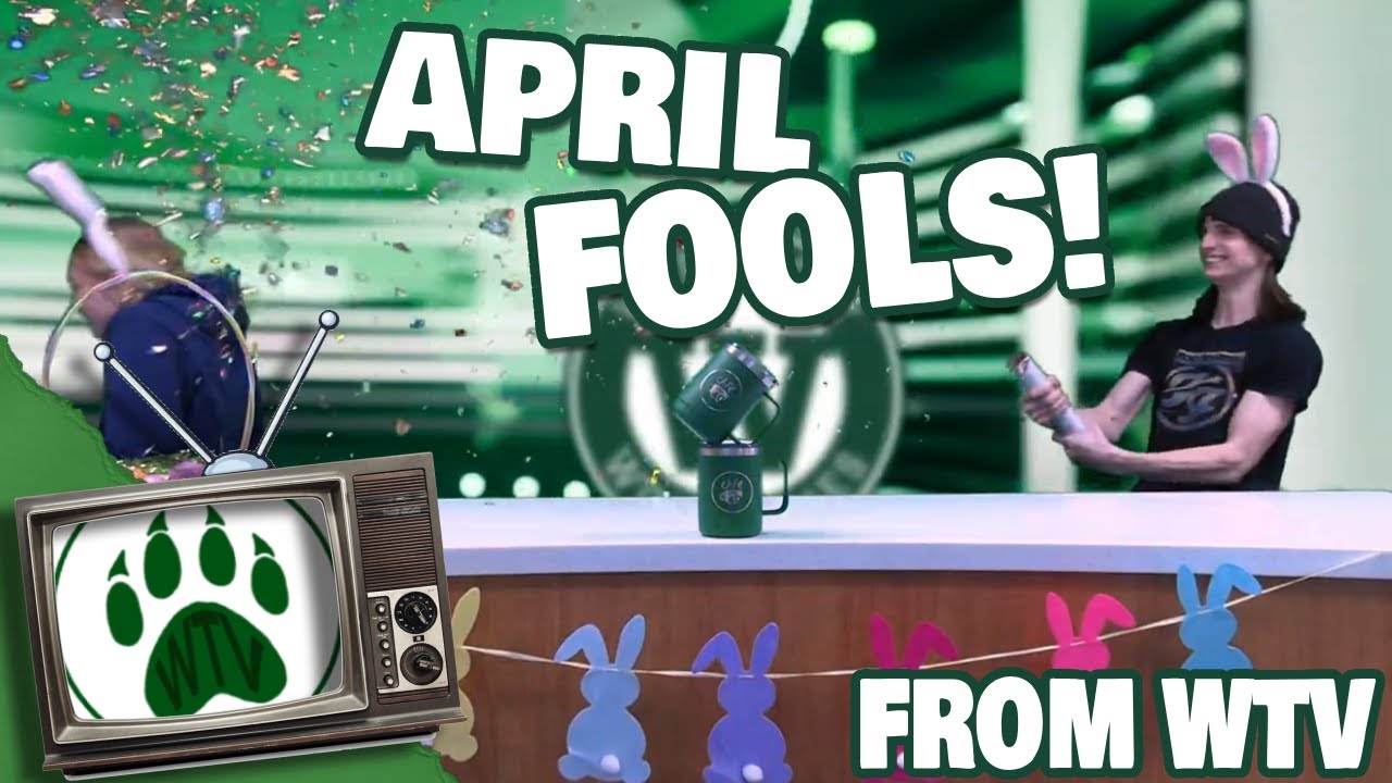 WTV | April 11: The April Fools' Episode