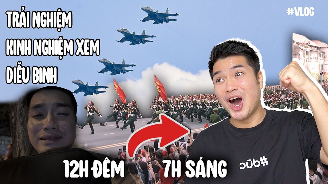 Kinh nghiệm Xem Diễu Binh Duyệt Binh - Vlog xem diễu binh 30 tháng 4 | Đức Reaction
