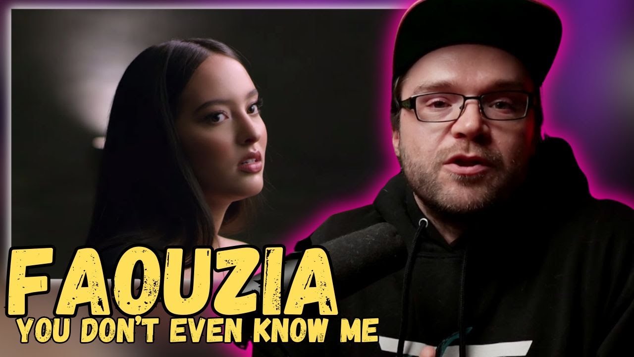 FAOUZIA - YOU DON'T EVEN KNOW ME (Stripped) | REACTION