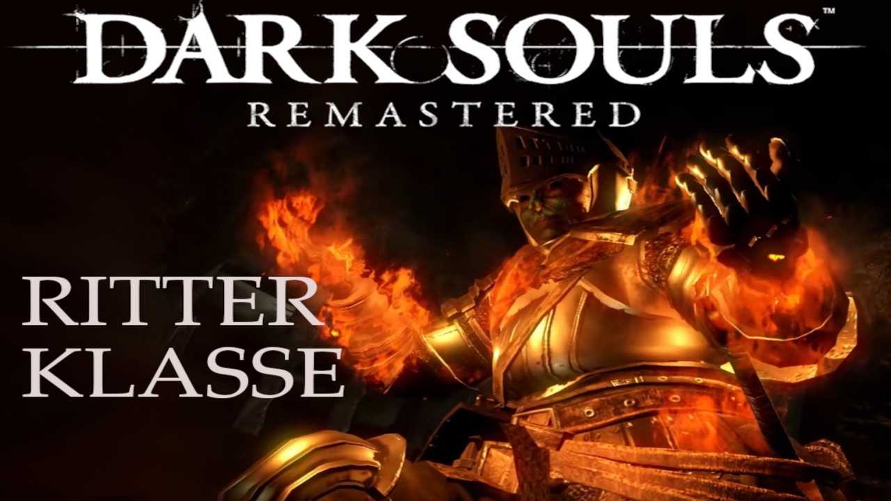 DARK SOULS als Ritter ist GUT... Warum raste ich trotzdem so aus?!