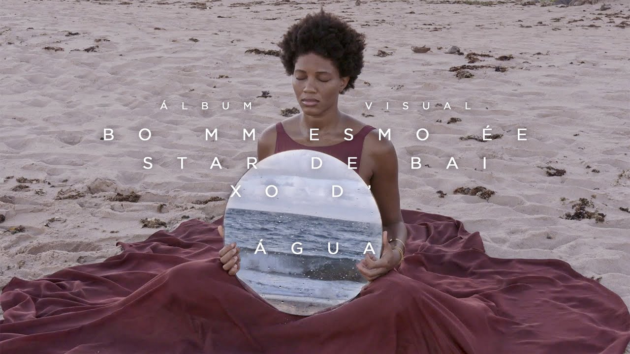 Luedji Luna - Bom Mesmo É Estar Debaixo D'Água (Álbum Visual)