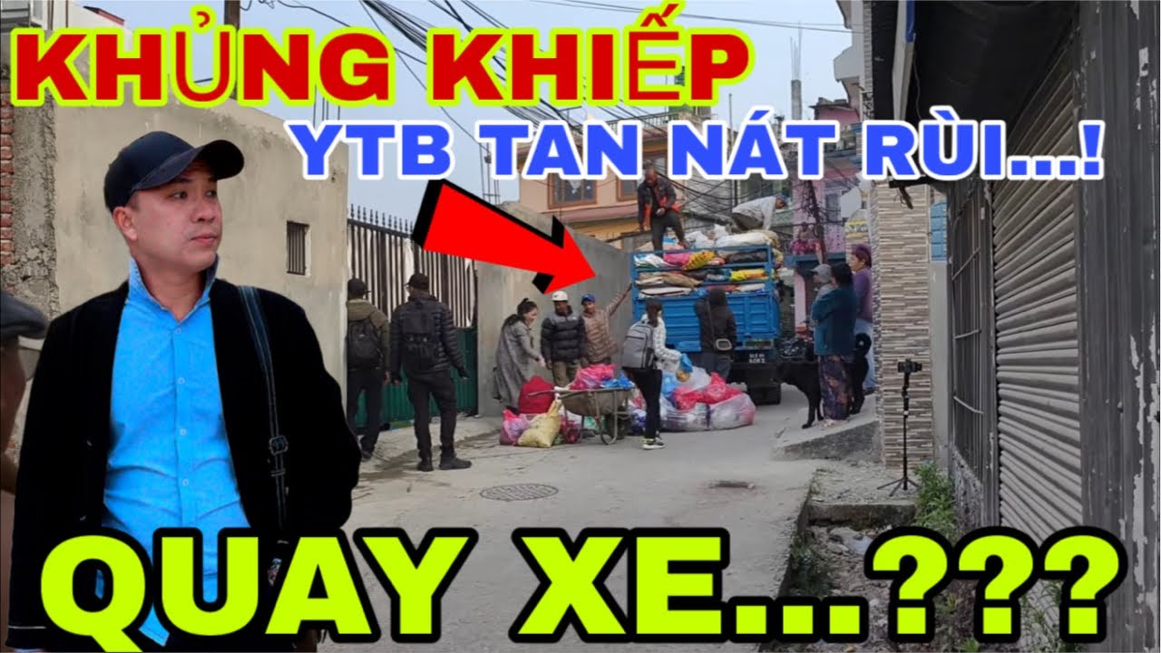 KHỦNG KHIẾP…TẠI SAO ĐÂY…YTB QUAY XÉ…CHÀO THẦY CON VỀ..!
