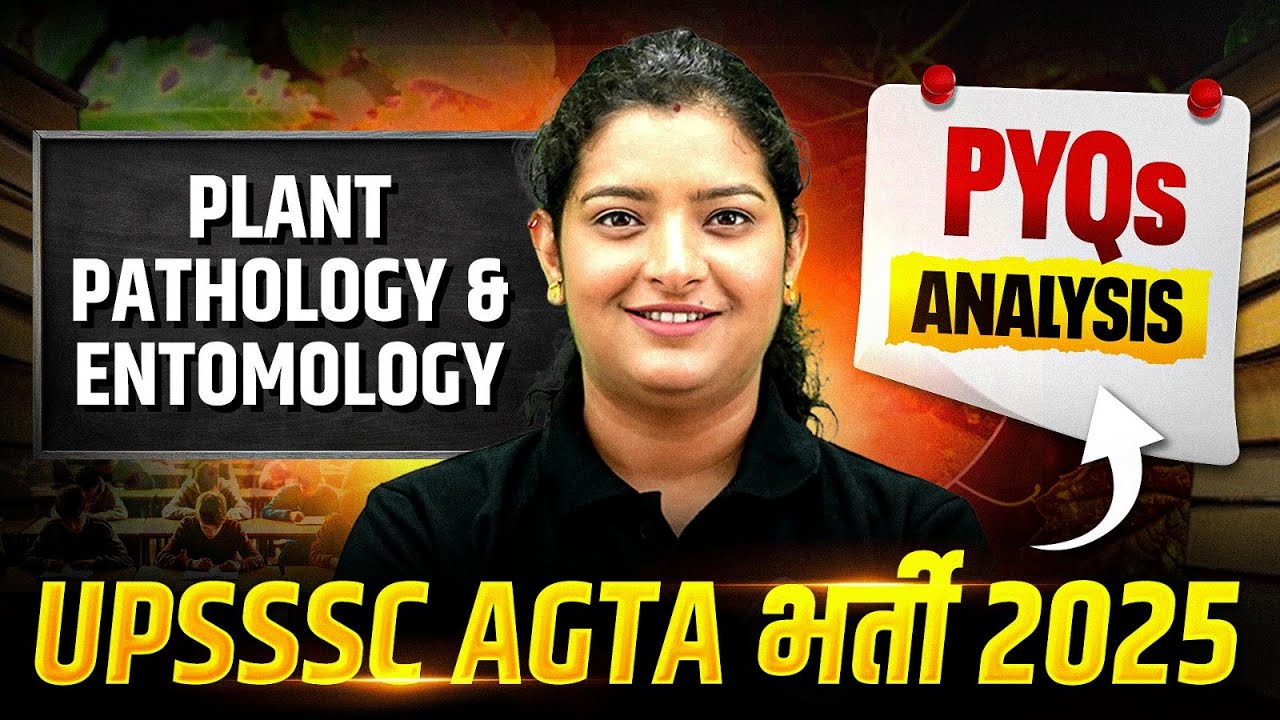UPSSSC AGTA 2025 | PYQs Analysis | Plant Pathology & Entomology