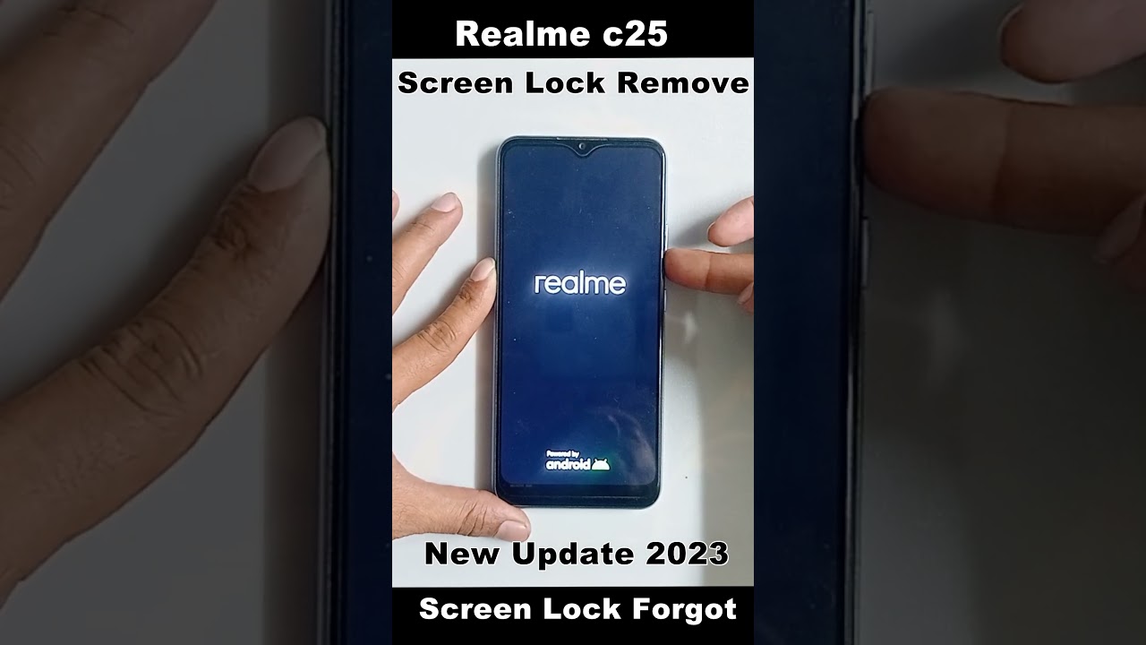 How to Realme c25 Screen Lock Forgot || Realme c25 Screen Lock Remove New Update 2023