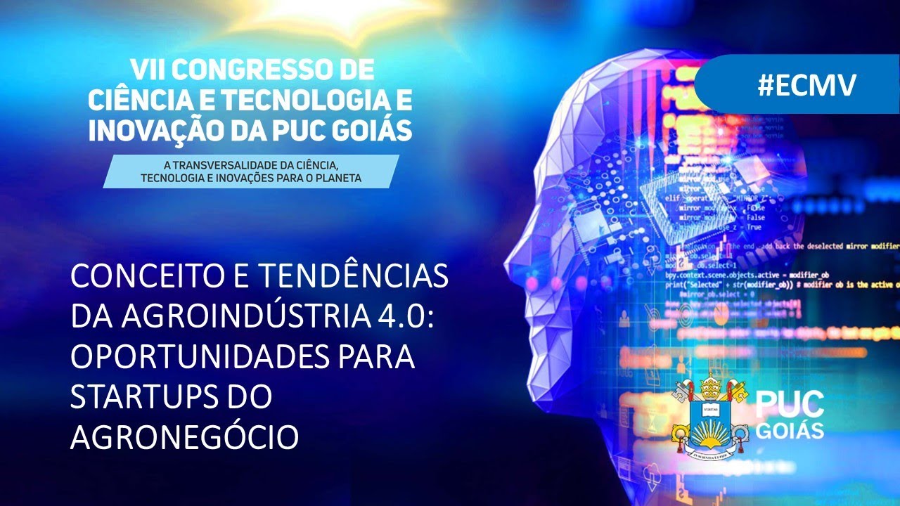 CONCEITO E TENDÊNCIAS DA AGROINDÚSTRIA 4.0: OPORTUNIDADES PARA STARTUPS DO AGRONEGÓCIO