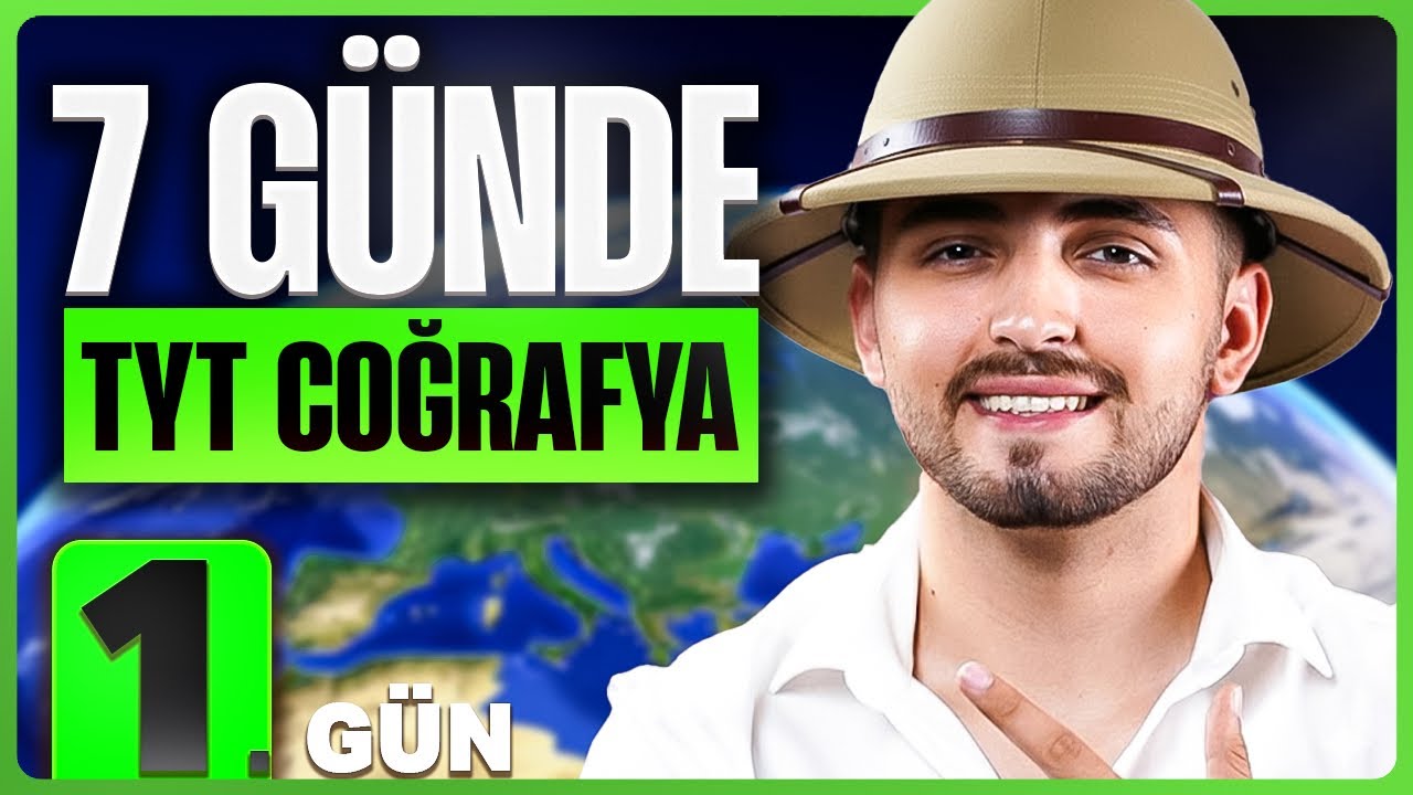 7 GÜNDE TYT COĞRAFYA FULLEME KAMPI 🔥 | 1. GÜN