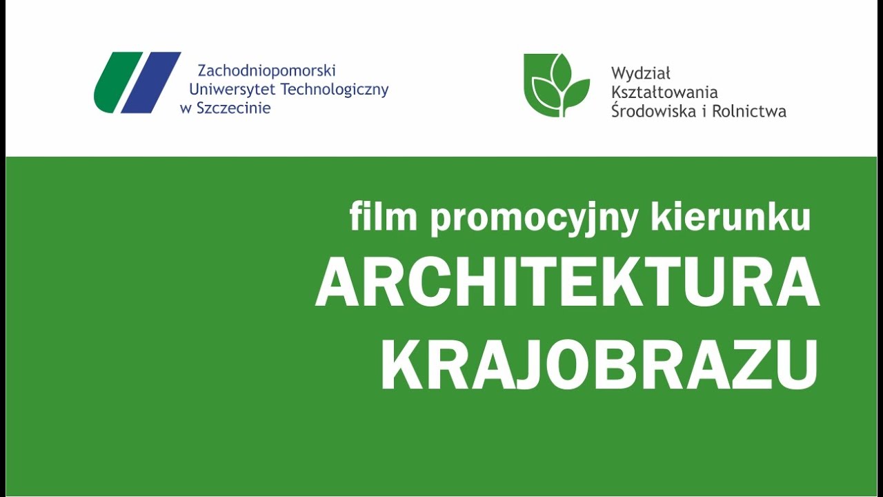 Kierunek Architektura Krajobrazu na ZUT w Szczecinie