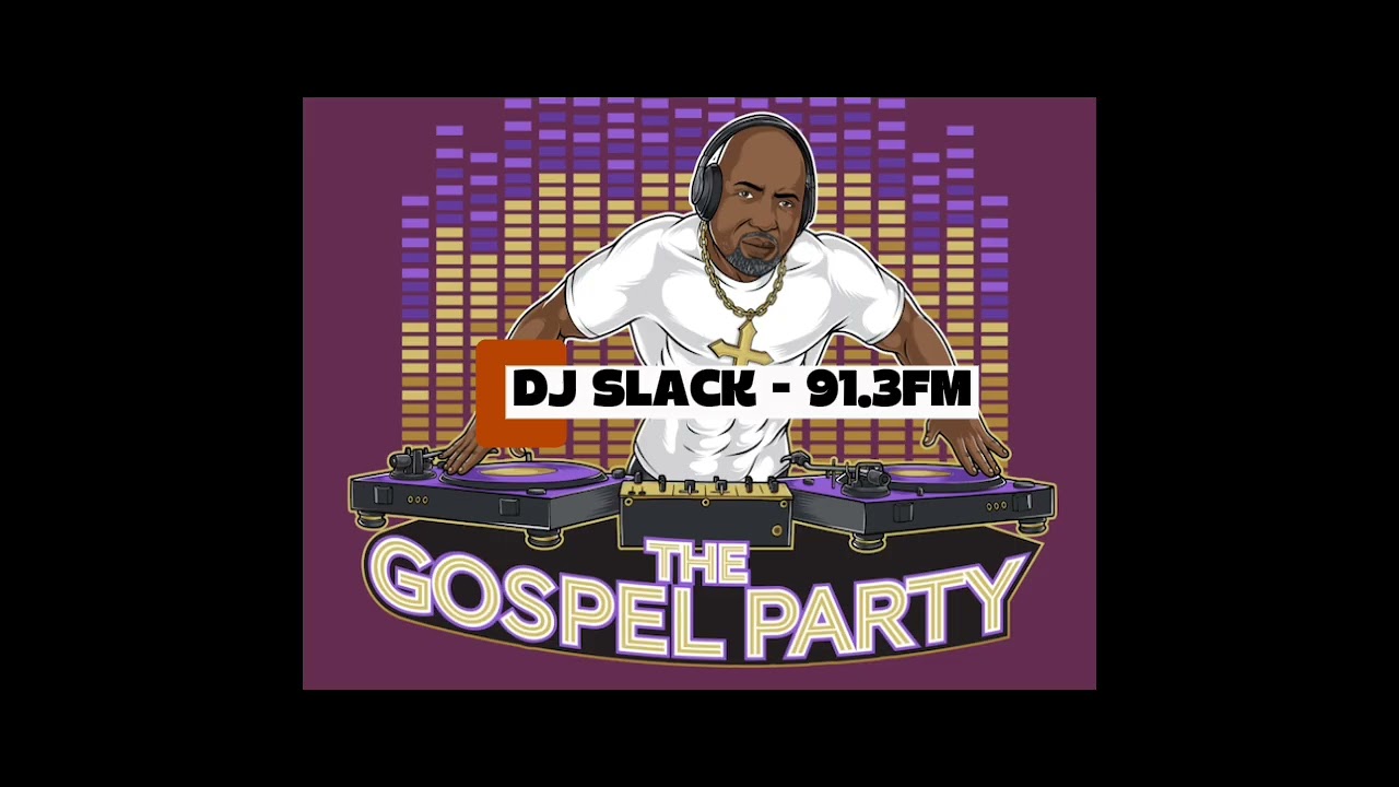 DJ SLACK- 91.3FM WBNY GOSPEL URBAN MIX 2024