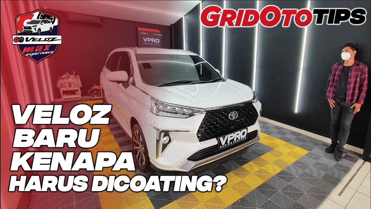 Toyota Veloz Baru Kenapa Harus Di-coating | GridOto Tips