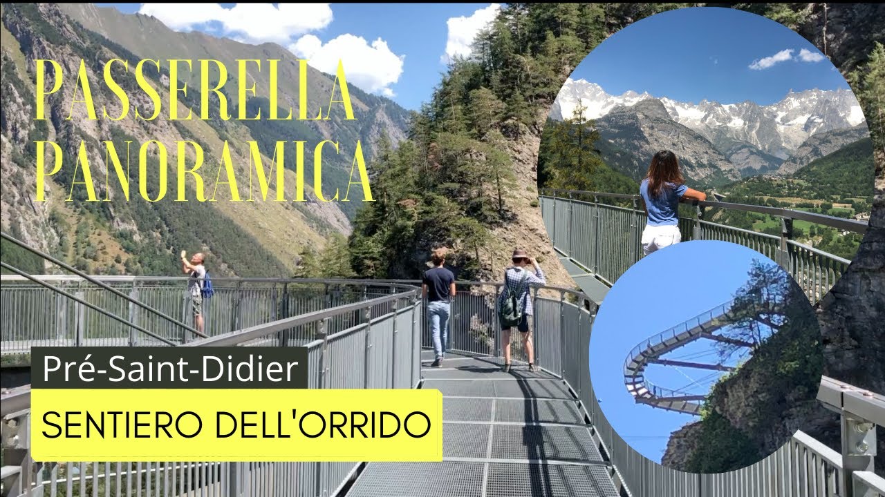 PASSERELLA PANORAMICA DELL'ORRIDO - Come arrivare, passando dalle Antiche Terme di Pré-Saint-Didier