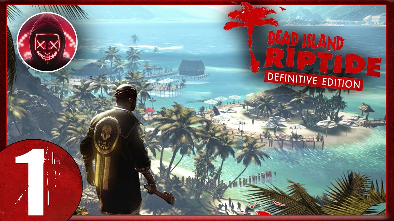Райский остров - Прохождение Dead Island Riptide #1.