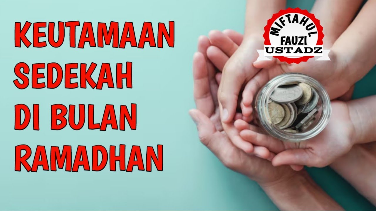 (LIVE) KEUTAMAAN SEDEKAH DI BULAN RAMADHAN