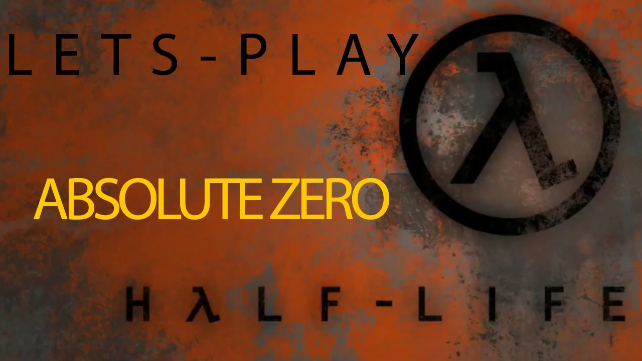 Half-Life: Absolute Zero | Let's Play & Impressions