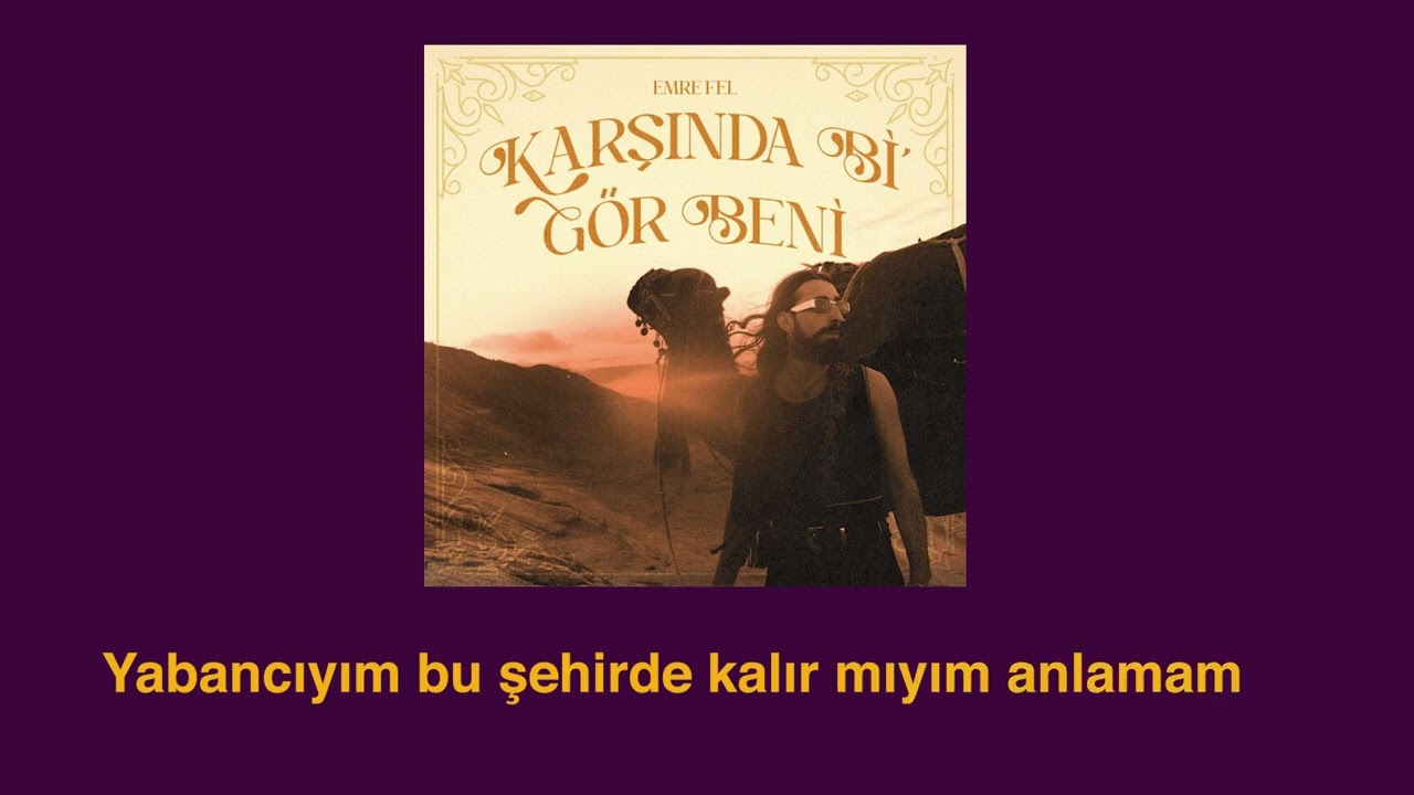 Emre Fel - Karşında Bi' Gör Beni (Lyrics Karaoke)