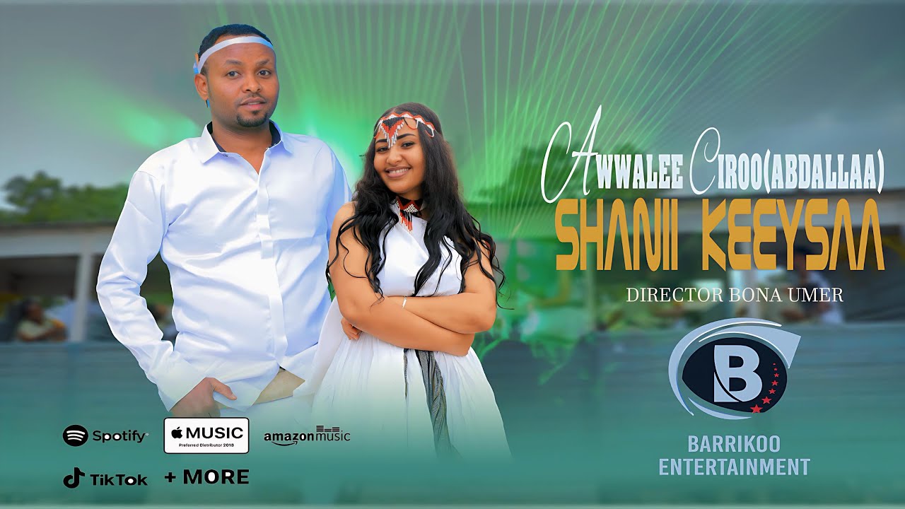Awale Ciroo Abdallaa Oromo Music Shanii Keeysaa