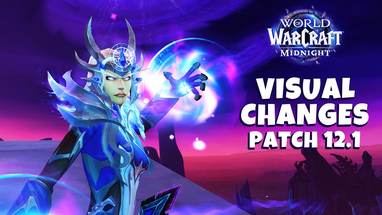Visual Changes Patch 12.1 - World of Warcraft: Midnight