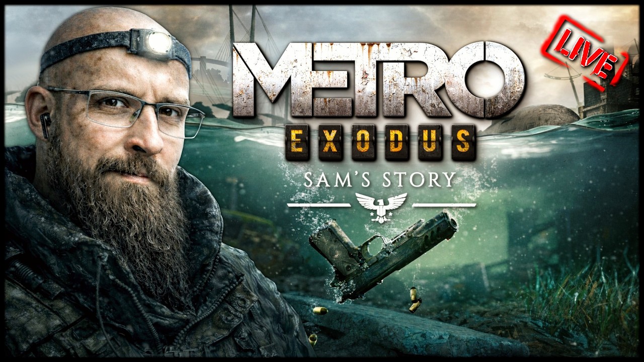 METRO EXODUS ☢️ DLC - Sam's Story 🔴 [NA ŻYWO]