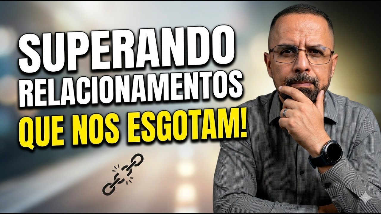 Você NÃO MERECE um vínculo que TE ESGOTA