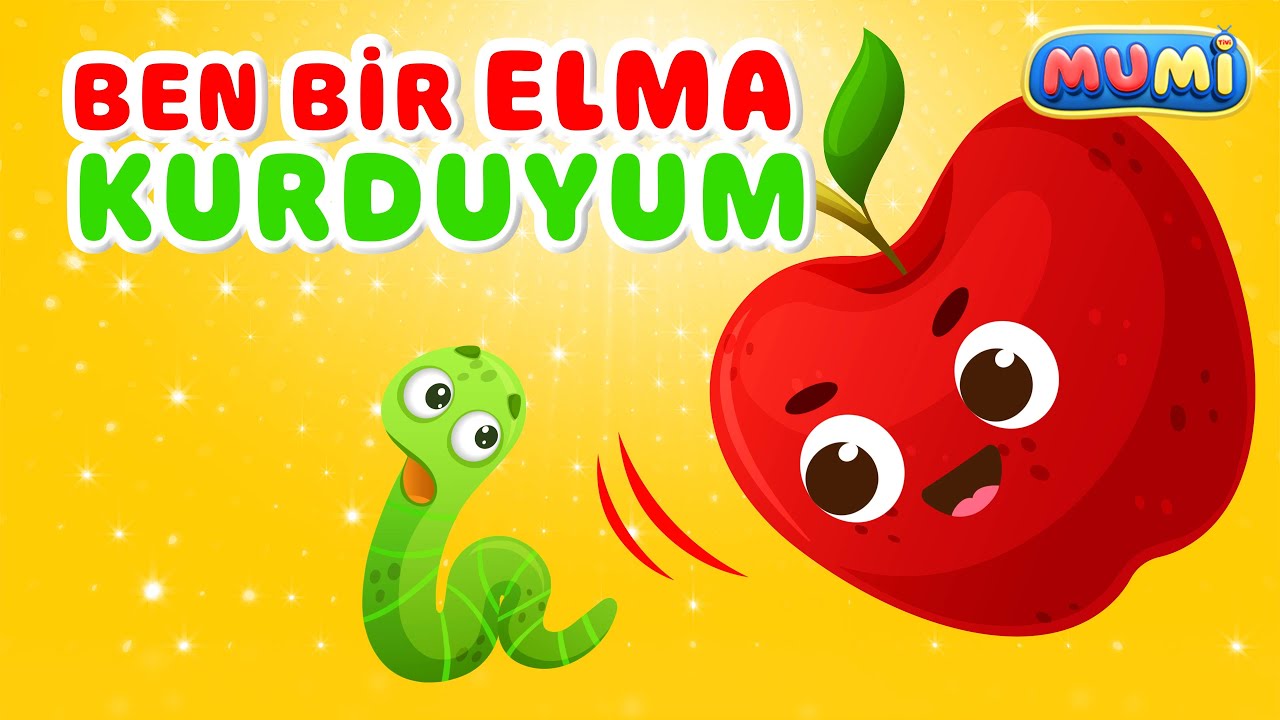 Ben Bir Elma Kurduyum - Elma Kurdu Şarkısı - &Ccedil;ocuk Şarkıları