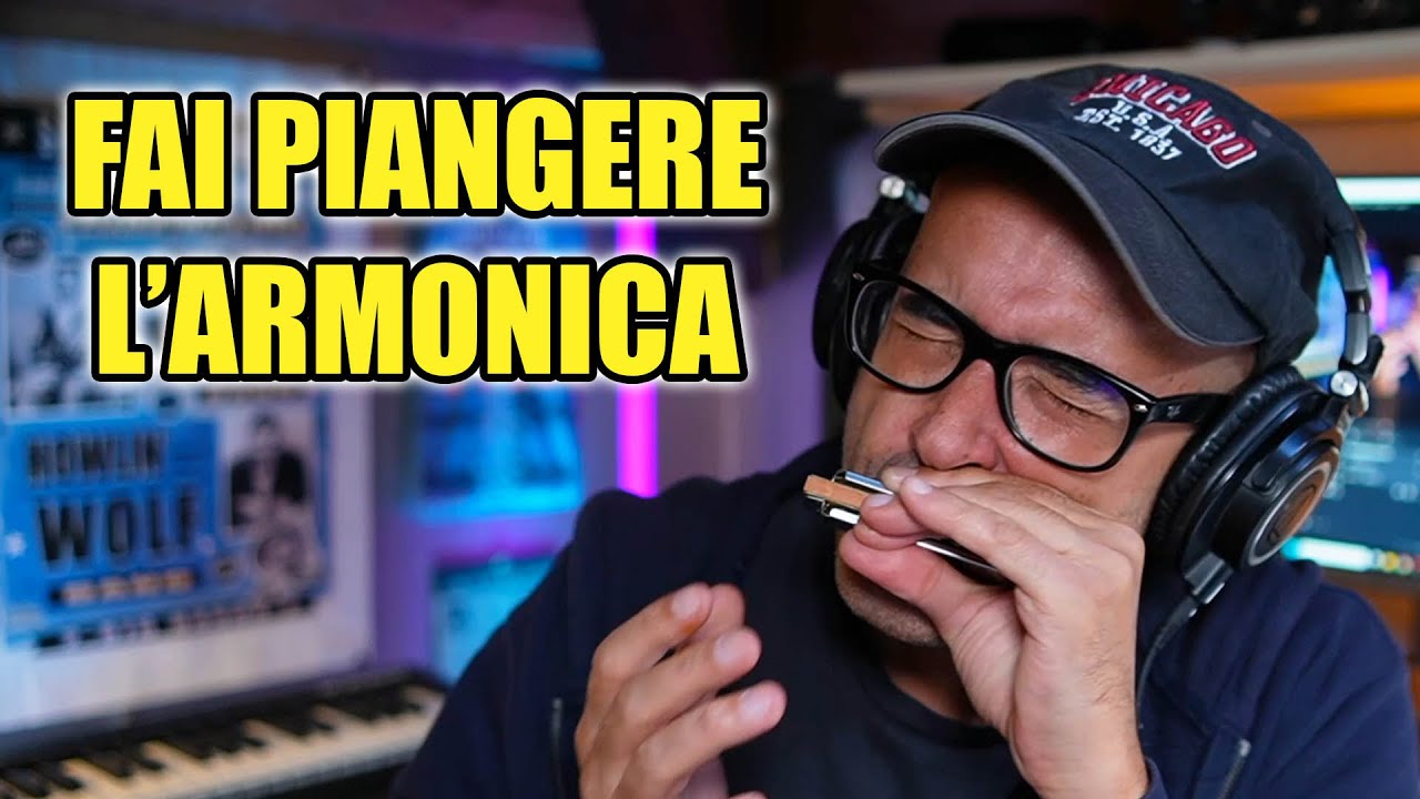 Fai piangere le note dell'armonica!