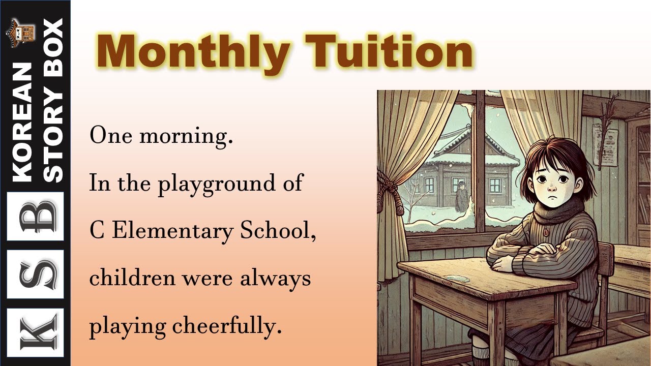 Korean Novel Audiobook 『Monthly Tuition』 written by Kang Kyung-ae KOSBOX English subtitles 『월사금』 강경애