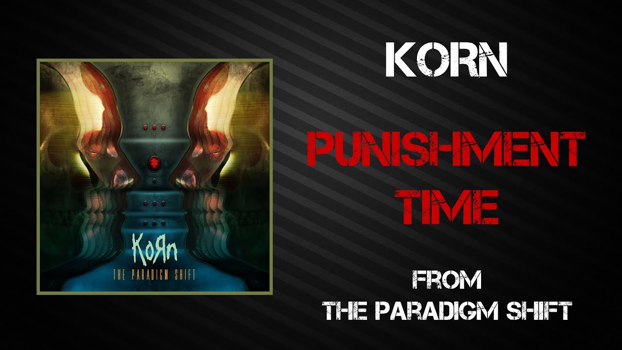 Korn - Punishment Time [Lyrics Video]