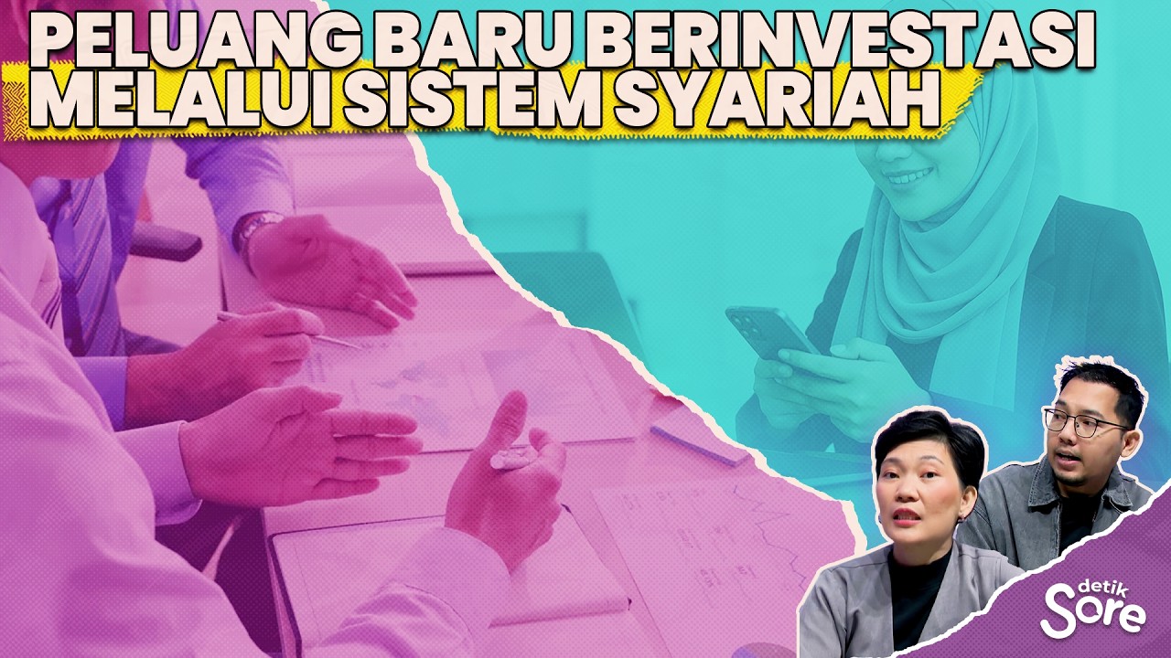 Pemahaman Sistem Syariah Dalam Dunia Berinvestasi