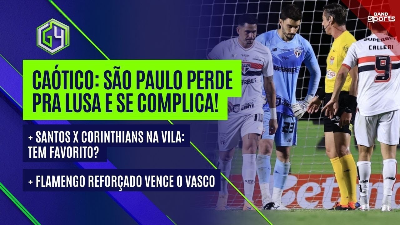 SÃO PAULO PERDE PRA LUSA NO MORUBI E SE COMPLICA; HOJE TEM SANTOS X CORINTHIANS! | G4