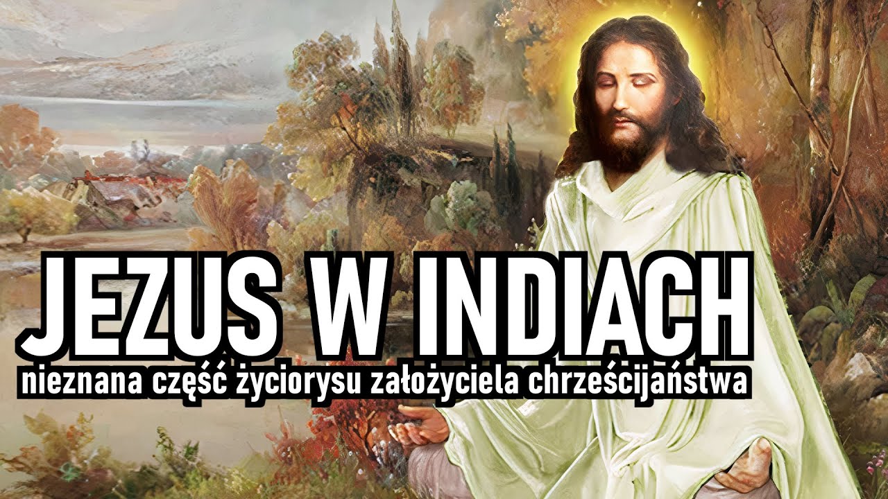 Jezus w Indiach || Z archiwum Portalu Infra i Radia Paranormalium