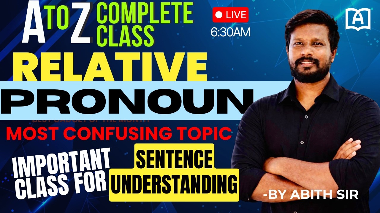 RELATIVE PRONOUN | MOST CONFUSING TOPIC | SENTENCE UNDERSTANDING | BY ABITH SIR #grammar #education