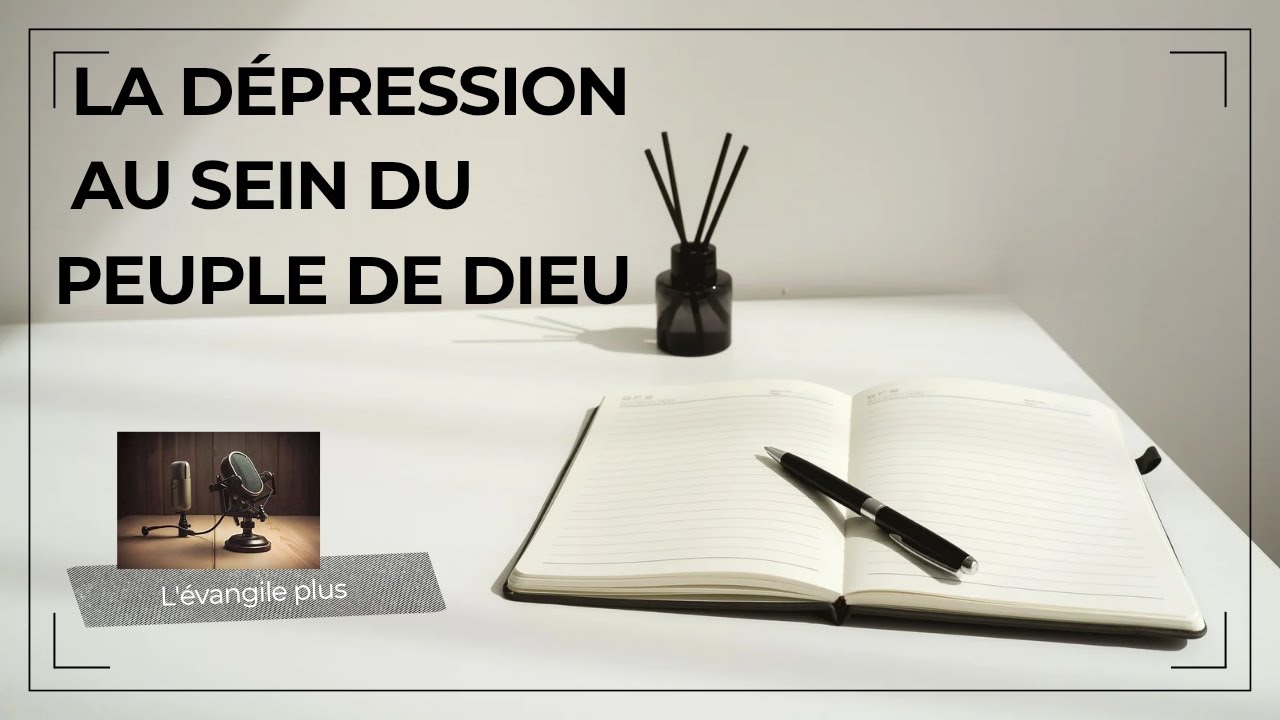 La dépression au sein du peuple de Dieu