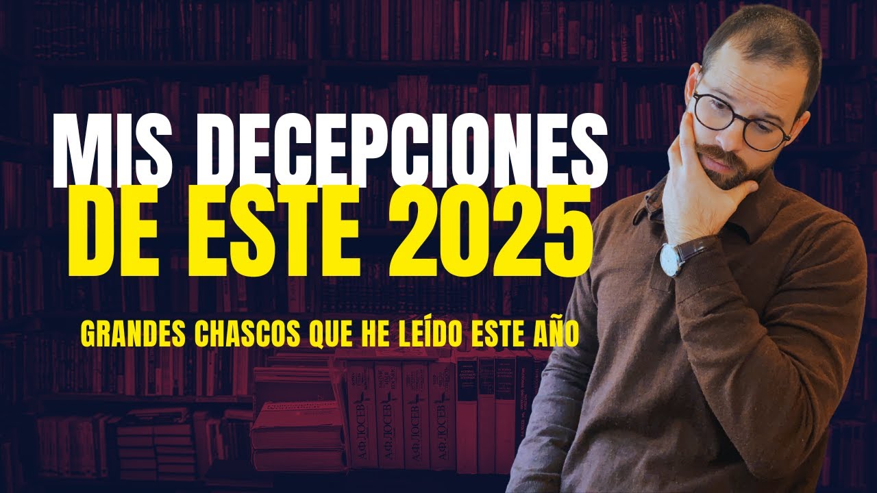 Cinco DECEPCIONES que he leído en este 2025