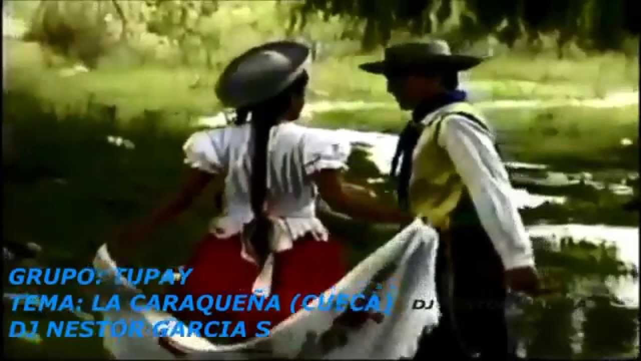 CUECA LA CARAQUE&Ntilde;A - TUPAY (VIDEO EN HD)