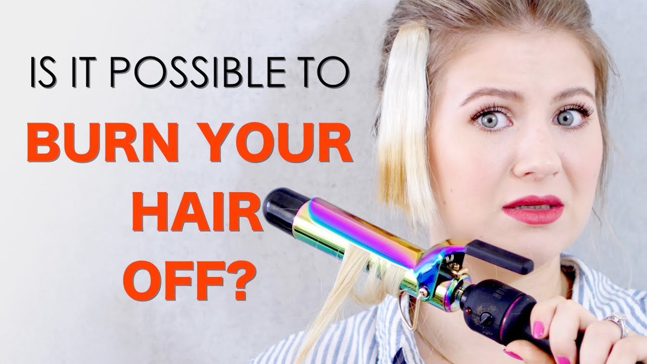 IS IT POSSIBLE TO BURN YOUR HAIR?!