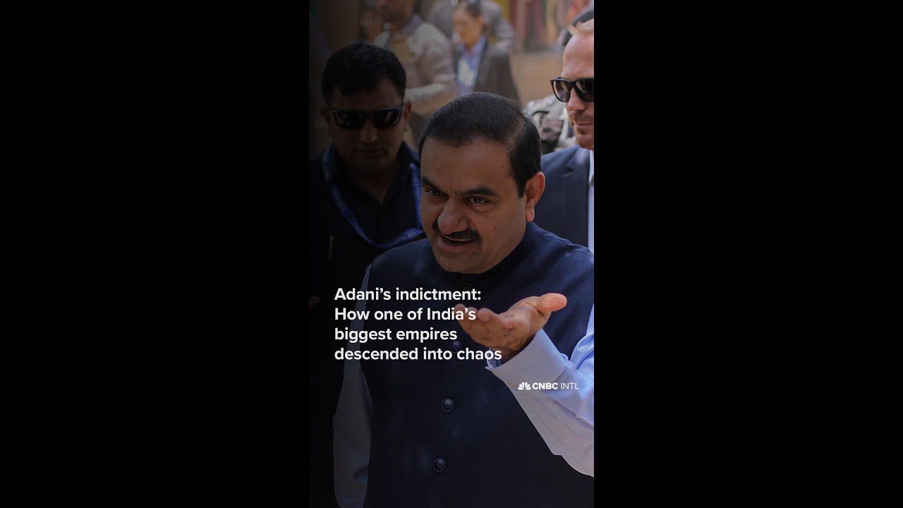 Adani's indictment: How one of India's biggest empires descended into chaos