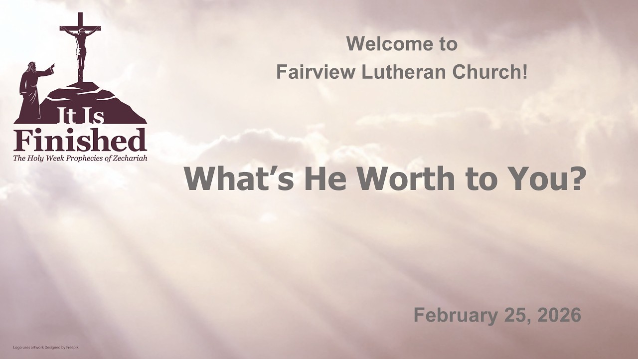 It Is Finished - What's HE Worth to You? | Midweek Lent 2026