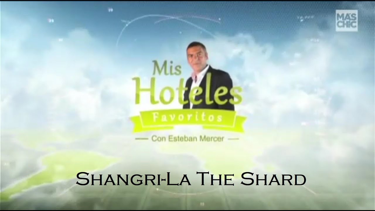 Mis Hoteles Favoritos | Shangri-La The Shard