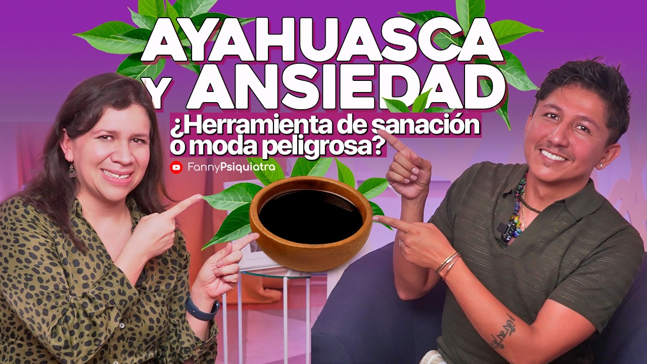 AYAHUASCA y ANSIEDAD: ¿herramienta de sanación o moda peligrosa?