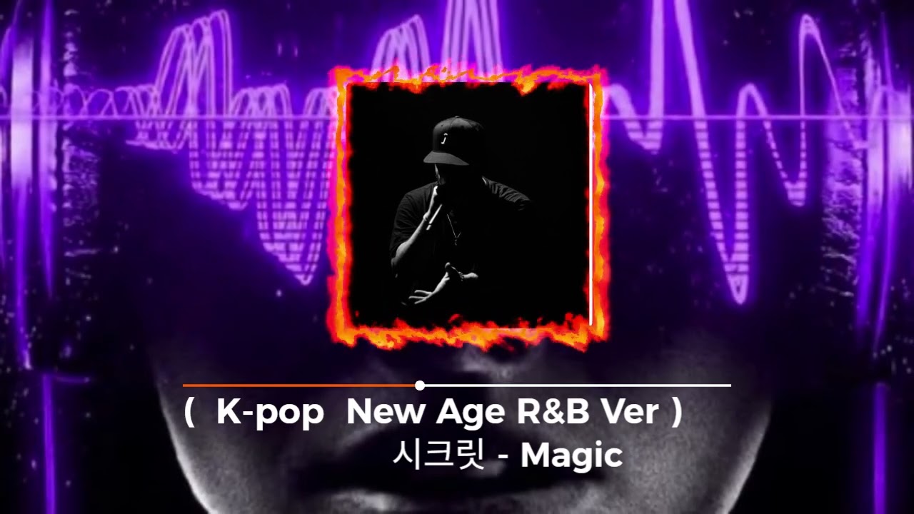 시크릿 - Magic (K-pop  New Age R&B Ver )#CityPop  #HipHop