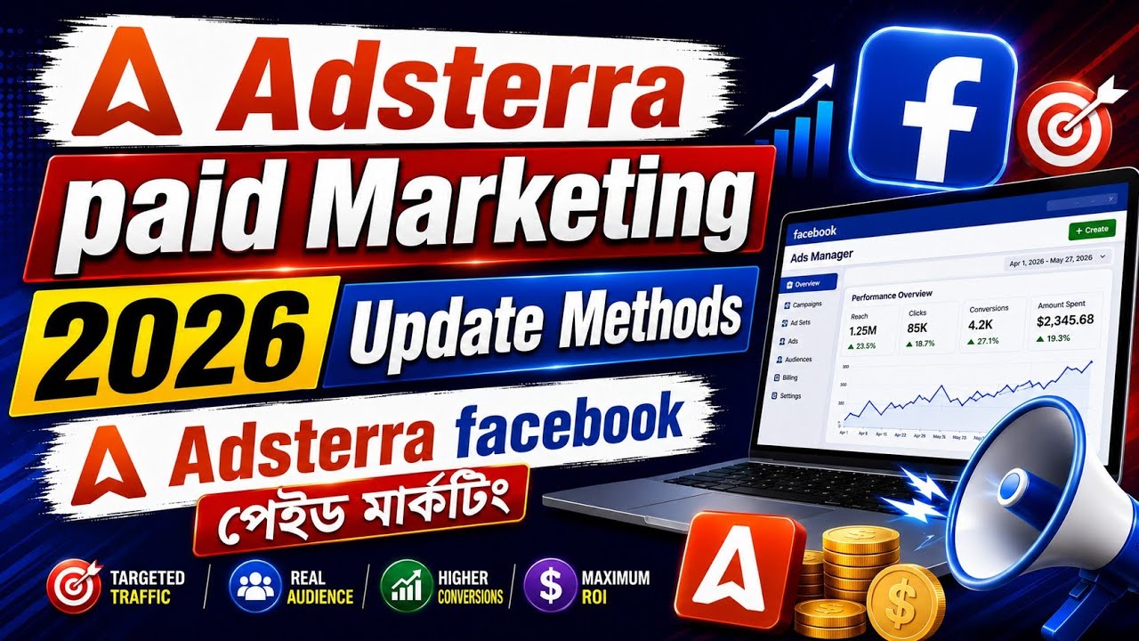Adsterra Paid marketing Facebook boost 2026 new Update Method 