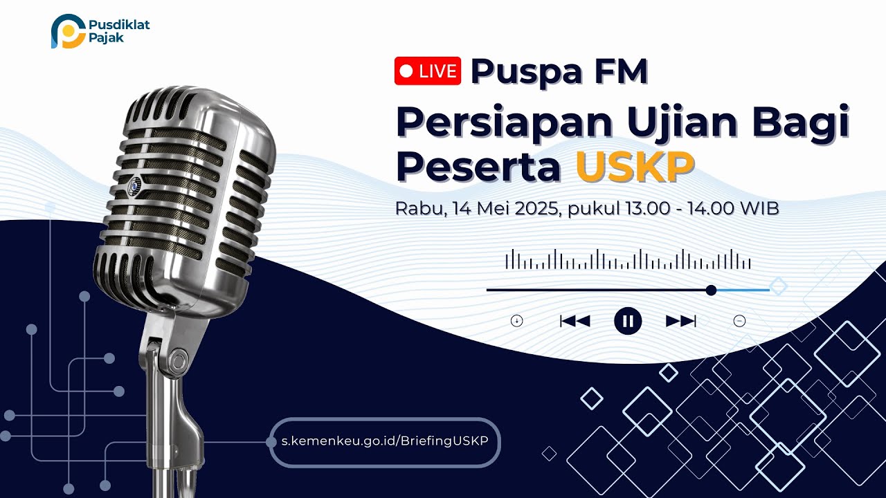 PUSPA FM - PERSIAPAN UJIAN BAGI PESERTA USKP